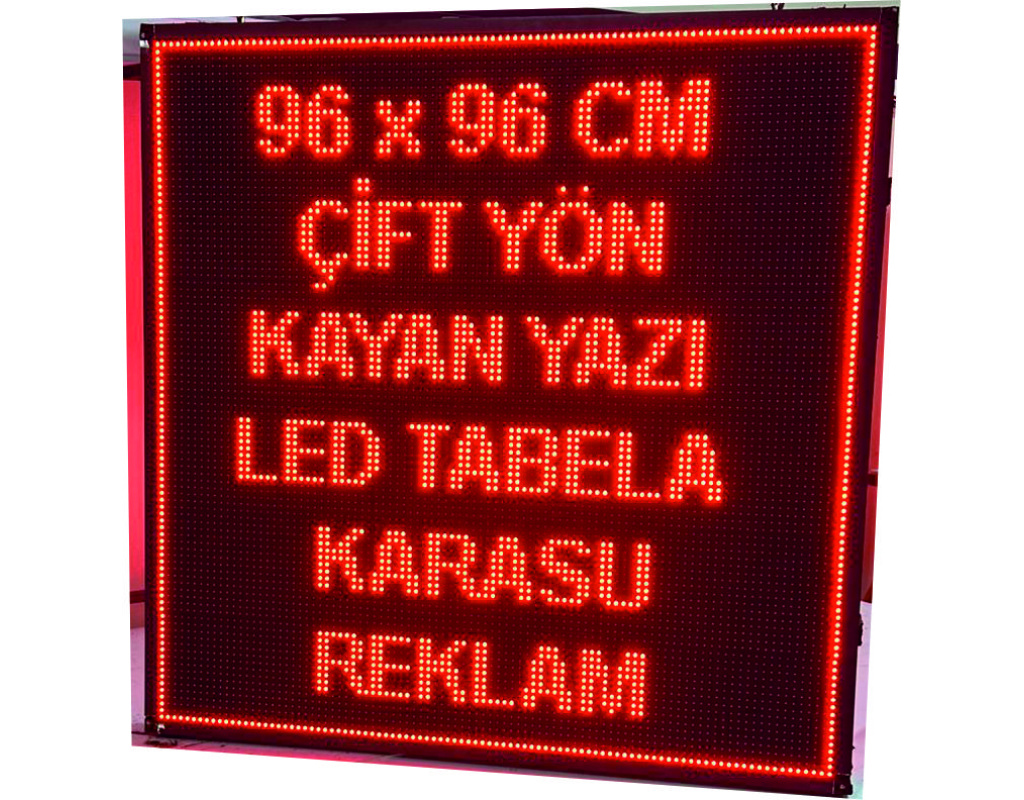 96 X 96 CM ÇİFT YÖN KAYAN YAZI LED TABELA