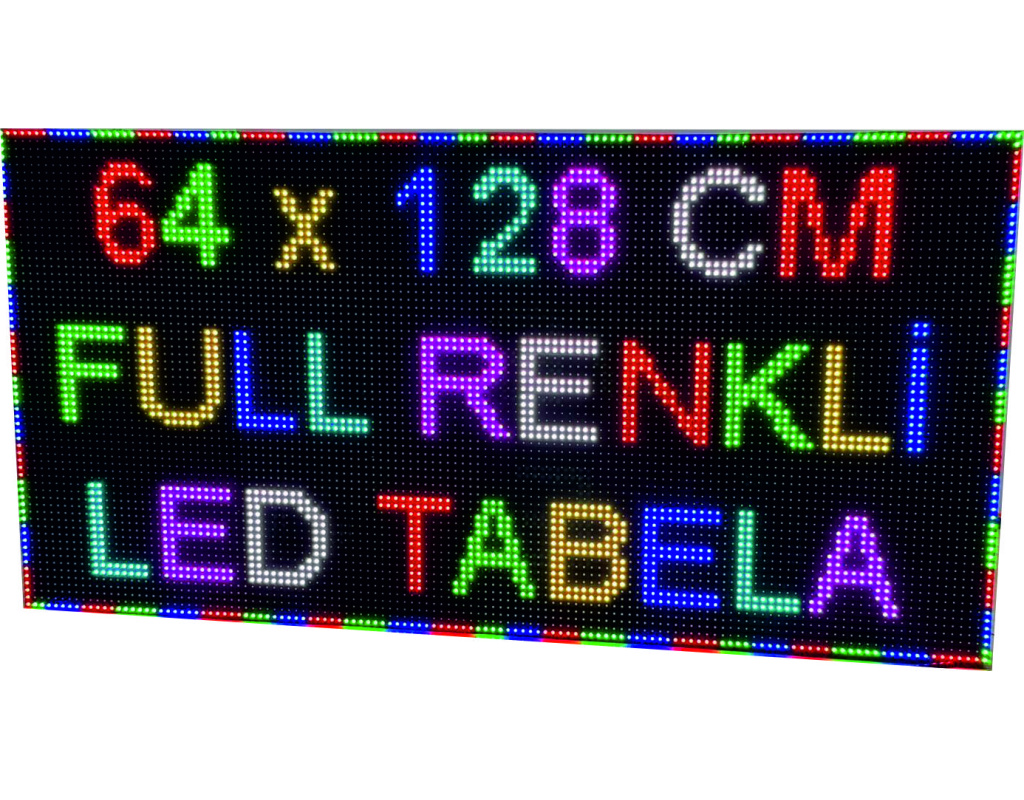 64 X 128 CM TEK YÖN - FULL RENKLİ KAYAN YAZI LED TABELA